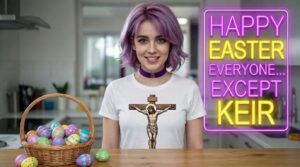 Amelia - Happy Easter Everyone... Except Keir